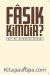 Fasık Kimdir?