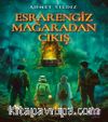Esrarengiz Mağaradan Çıkış