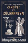 Med Türk'ü Bir Peygamber Zerdüşt veya Zülkarneyn