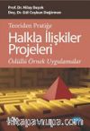 Teoriden Pratiğe Halkla İlişkiler Projeleri
