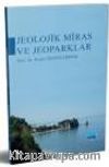 Jeolojik Miras ve Jeoparklar