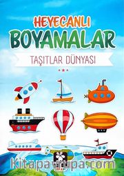 Heyecanlı Boyamalar / Taşıtlar Dünyası
