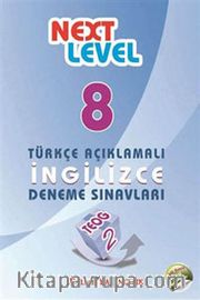 Next Level 8 Türkçe Açıklamalı İnglizce Deneme Sınavları
