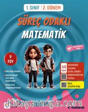 1. Sınıf 2. Dönem Süreç Odaklı Matematik