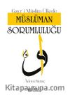 Gayr-i Müslim Ülkede Müslüman Sorumluluğu