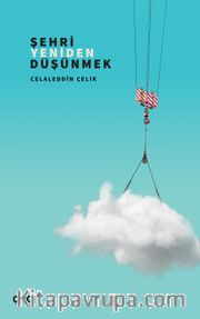 Şehri Yeniden Düşünmek