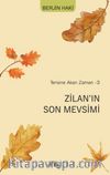 Zilan’ın Son Mevsimi / Tersine Akan Zaman 3