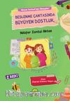 Beslenme Çantasında Büyüyen Dostluk