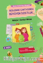 Beslenme Çantasında Büyüyen Dostluk