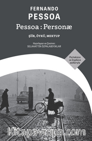 Pessoa : Personæ (Şiir, Öykü, Mektup) [Portekizce ve İngilizce asıllarıyla]