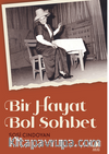 Bir Hayat Bol Sohbet