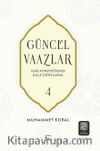 Güncel Vaazlar 4