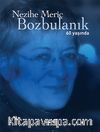 Bozbulanık & 60 Yaşında