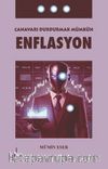 Enflasyon & Canavarı Durdurmak Mümkün