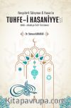 Nevşehirli Süleyman B. Hasan’ın Tuhfe-i Hasaniyye’si Ahlak-ı Adudiyye Telif-Tercümesi