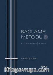 Bağlama Metodu 1 <br /> Bağlama Düzeni - Tezeneli