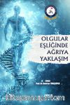 Olgular Eşliğinde Ağrıya Yaklaşım 