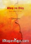 Ateş ve Düş: Şeyh Galib’e Şiirler