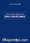 Şirketlerin Bölünmesi