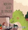 Nereden Geldi Bu Dinozor