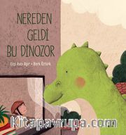 Nereden Geldi Bu Dinozor