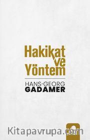 Hakikat ve Yöntem (2 Cilt Takım)