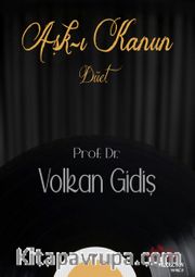 Aşk-ı Kanûn <br /> Düet