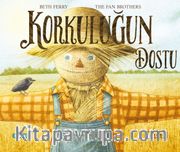Korkuluğun Dostu