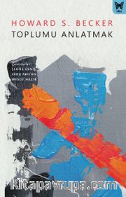 Toplumu Anlatmak