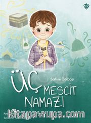 Üç Mescit Namazı