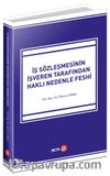 İş Sözleşmesinin İşveren Tarafından Haklı Nedenle Feshi