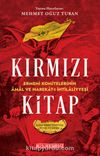 Kırmızı Kitap Ermeni Komitelerinin Âmal ve Harekat-I İhtilaliyyesi (Îlan-I Meşrûtiyetten Evvel ve Sonra)