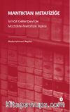 Mantıktan Metafiziğe İsmail Gelenbevî’de Modalite-Metafizik İlişkisi