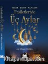 Faziletleriyle Üç Aylar