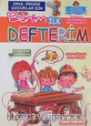 Benim İlk Defterim / Okul Öncesi Çocuklar İçin