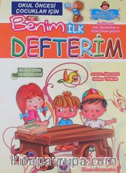Benim İlk Defterim / Okul Öncesi Çocuklar İçin