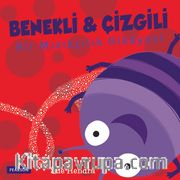 Benekli - Çizgili Bir Mızıkçılık Hikayesi