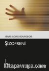 Şizofreni (Kültür Kitaplığı 81)