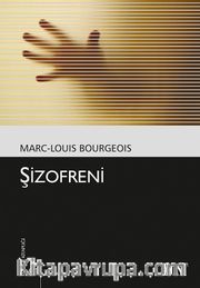 Şizofreni (Kültür Kitaplığı 81)