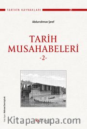 Tarih Musahabeleri 2. Cilt