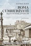 Roma Cumhuriyeti: Politik ve Sosyal Çatışmalar