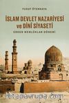 İslam Devlet Nazariyesi ve Dinî Siyaseti & Erken Memlûklar Dönemi