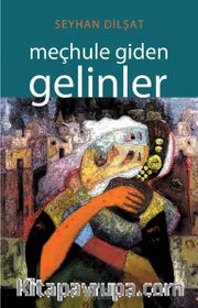 Meçhule Giden Gelinler