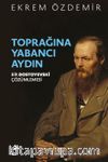Toprağına Yabancı Aydın & Bir Dostoyevski Çözümlemesi