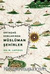 Ortaçağ Sonlarında Müslüman Şehirler