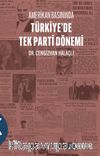 Amerikan Basınında  Türkiye’de Tek Parti Dönemi