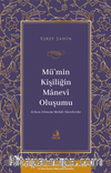 Mü’min Kişiliğin Manevî Oluşumu & Erken Dönem Mekkî Sûrelerde