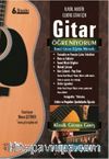 Gitar Öğreniyorum Temel Gitar Eğitim Metodu (Klasik, Akustik, Elektro Gitar İçin) 