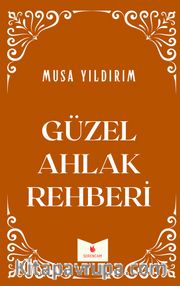 Güzel Ahlak Rehberi