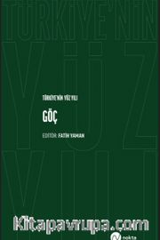 Türkiye'nin Yüz Yılı - Göç